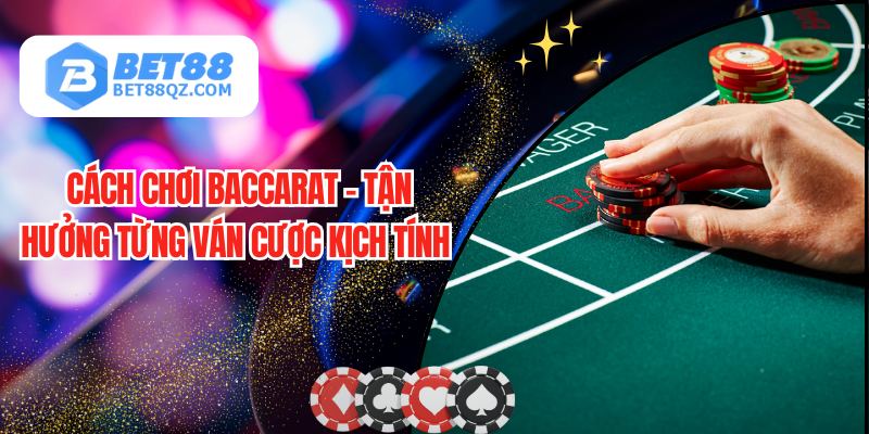 Cách Chơi Baccarat - Bí Quyết Chiến Thắng Đậm Đến Từ BET88 4 Quản lý dòng tiền hiệu quả
