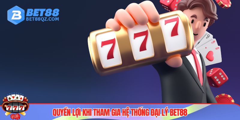 Đại lý BET88 2 Trở thành đại lý BET88, tận hưởng quyền lợi hấp dẫn