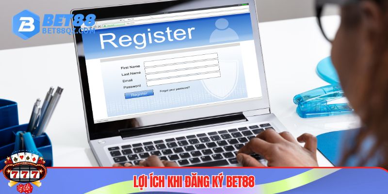 Đăng Ký BET88 Đơn Giản Cho Người Mới Bắt Đầu 2 Lý do nên đăng ký BET88