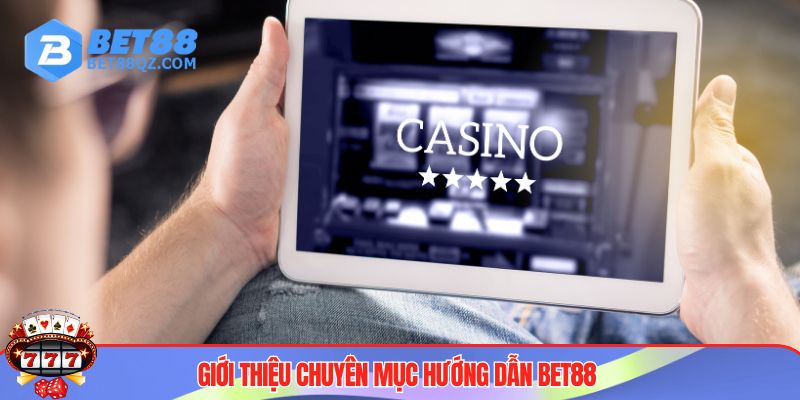 Chuyên mục hướng dẫn BET88