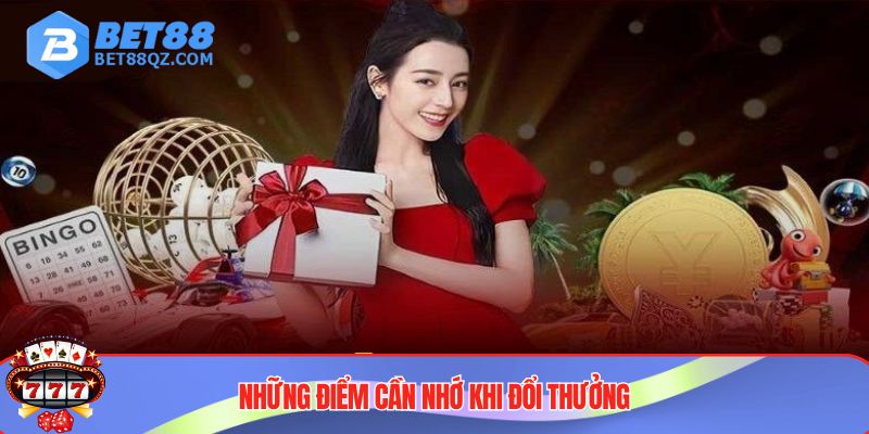 Lưu ý khi tham gia nhận khuyến mãi BET88