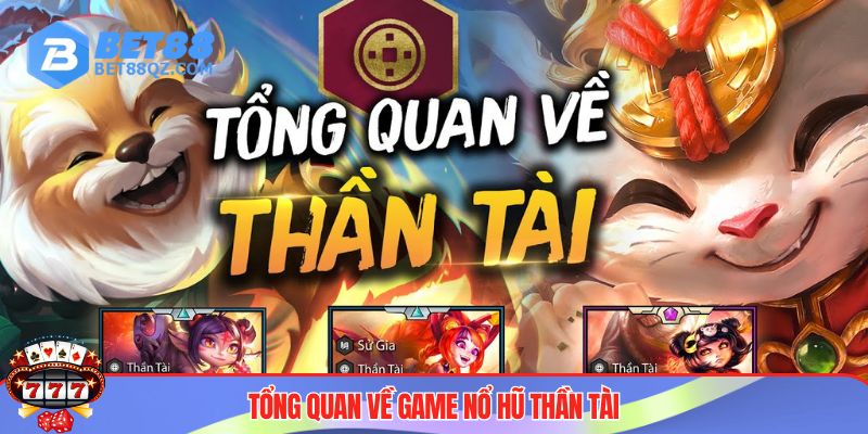 Nổ Hũ Thần Tài BET88 - Game Làm Giàu Đáng Trải Nghiệm Nhất 2025 2 Nổ hũ Thần Tài làm giàu đổi đời