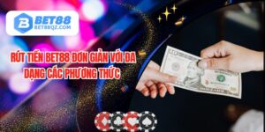 Rút Tiền BET88
