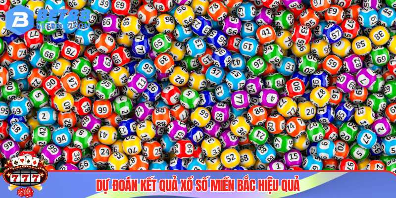Xổ Số Miền Bắc - Chia Sẻ Kinh Nghiệm Soi Cầu Cùng BET88 3 Chia sẻ kinh nghiệm dự đoán xổ số miền Bắc